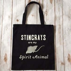 Stingrays are my spirit animal tote NWOT